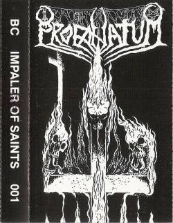 Profanatum : Impaler of Saints